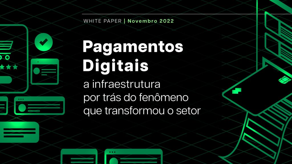 Pagamentos digitais: a infraestrutura por trás do fenômeno que transformou o setor